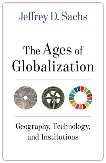 The Age of Globalization Jeffrey Sachs